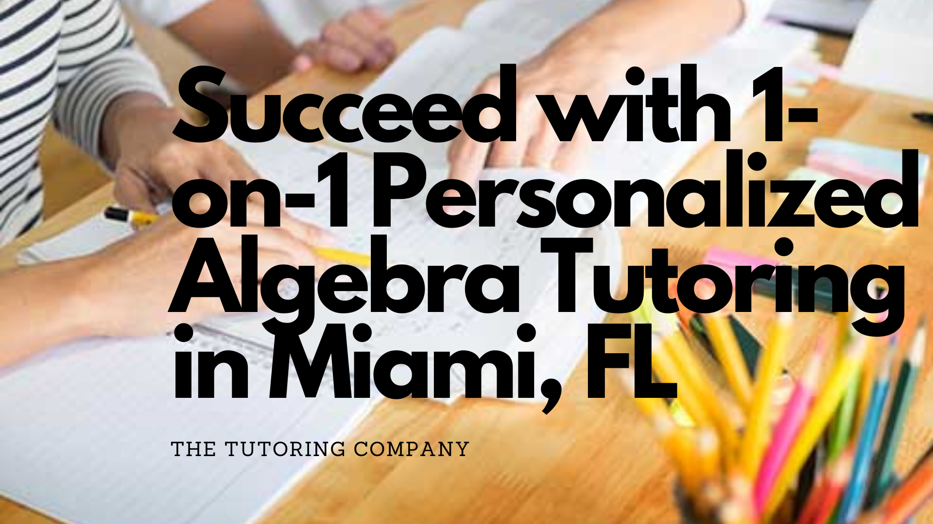 Struggling with algebra? The Tutoring Company offers personalized one-on-one algebra tutoring in Miami, FL to help you improve your grades and gain confidence in your math skills.