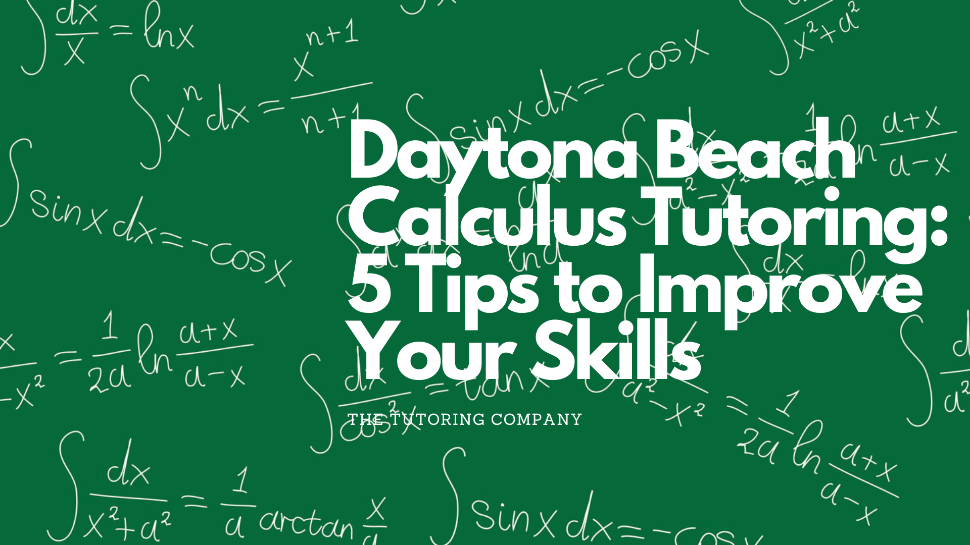 Want to excel in calculus? Check out these five tips for improving your skills. The Tutoring Company offers personalized one-on-one calculus tutoring in Daytona Beach.