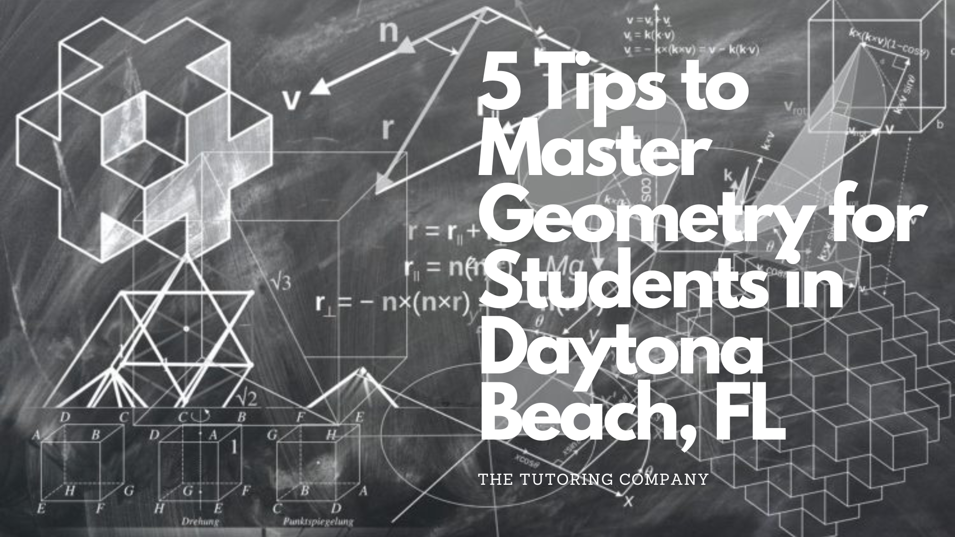 Learn how to excel at geometry and boost your grades using these practical tips tailored for students in Daytona Beach including tutoring and online resources.